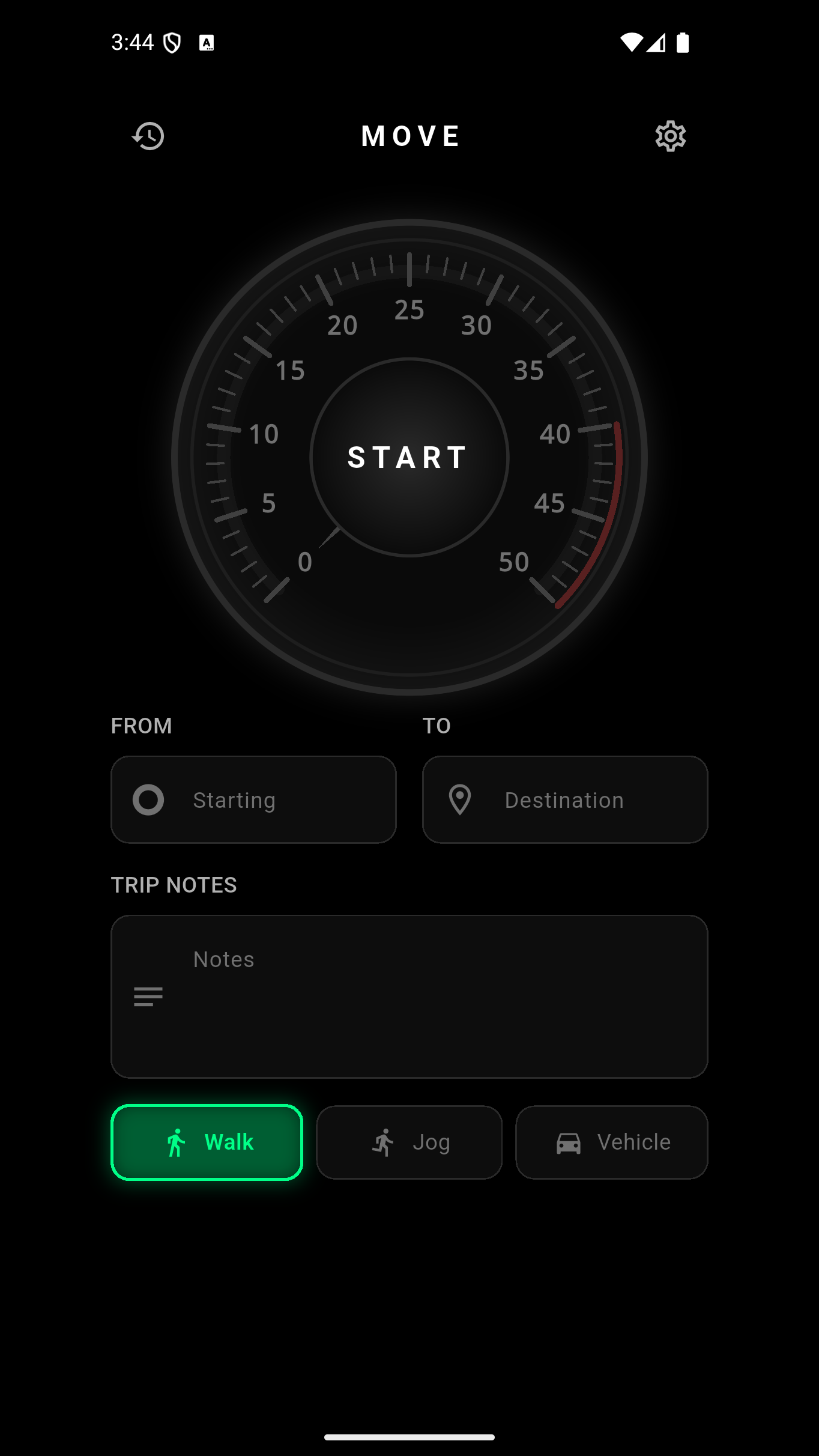 Move dashboard with trip start control and walking, jogging, and vehicle options